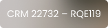 CRM 22732 – RQE119